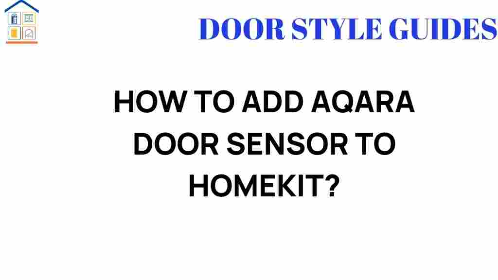 how-to-add-aqara-door-sensor-to-homekit