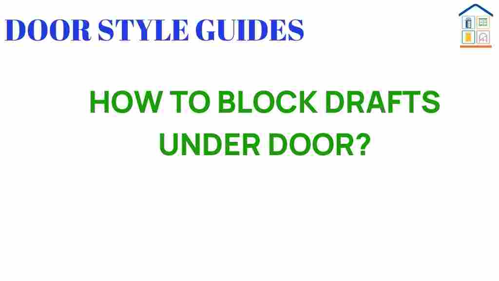 block-drafts-under-door