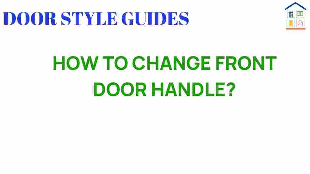 change-front-door-handle