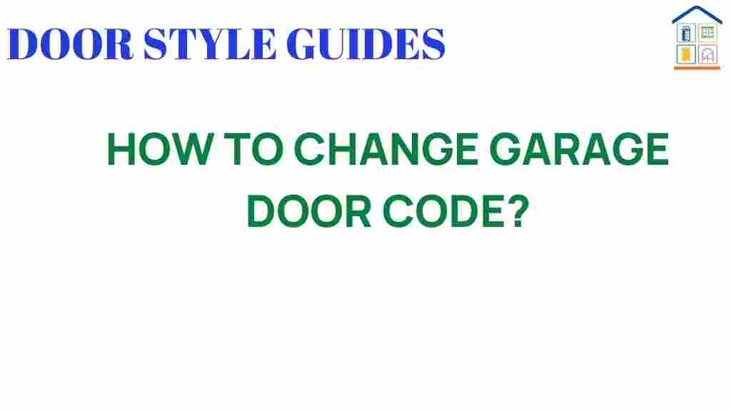 how-to-change-garage-door-code