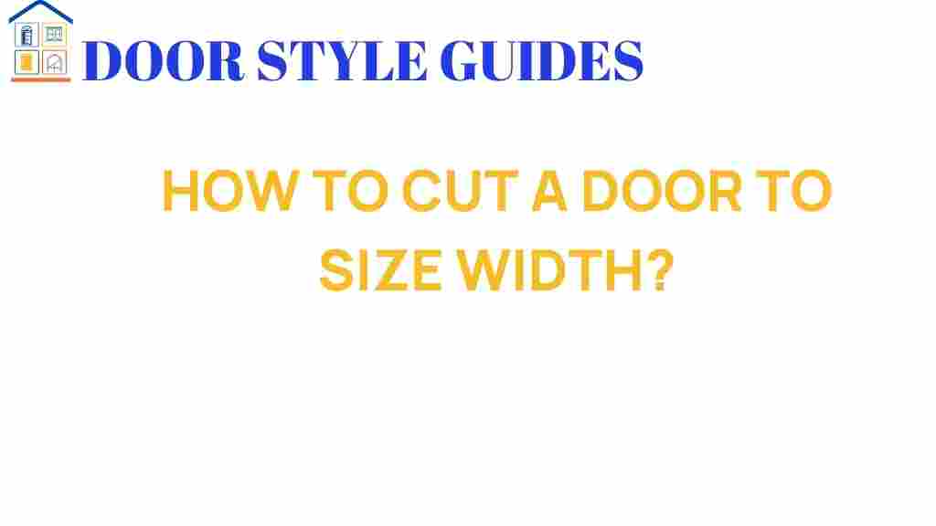cutting-a-door-to-size-width
