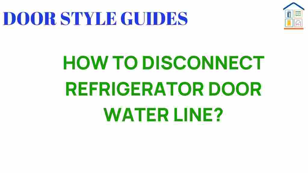 disconnect-refrigerator-door-water-line