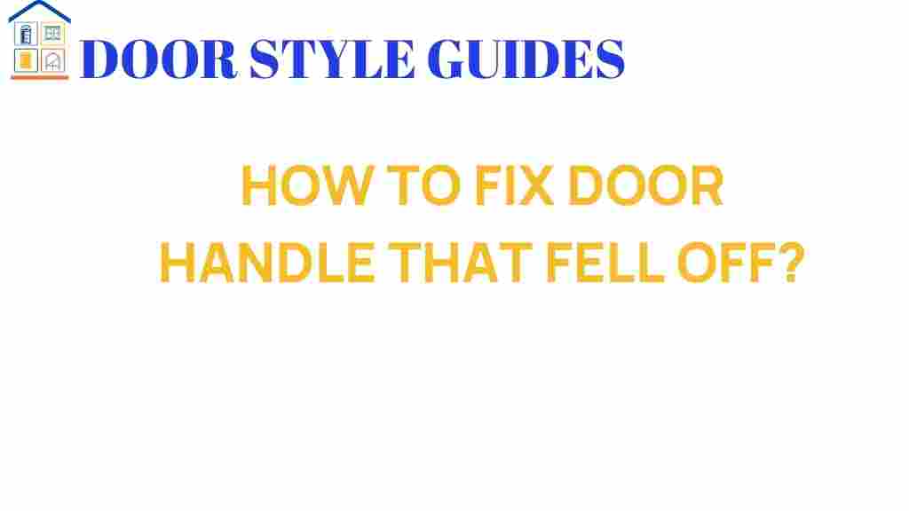 how-to-fix-door-handle-fell-off