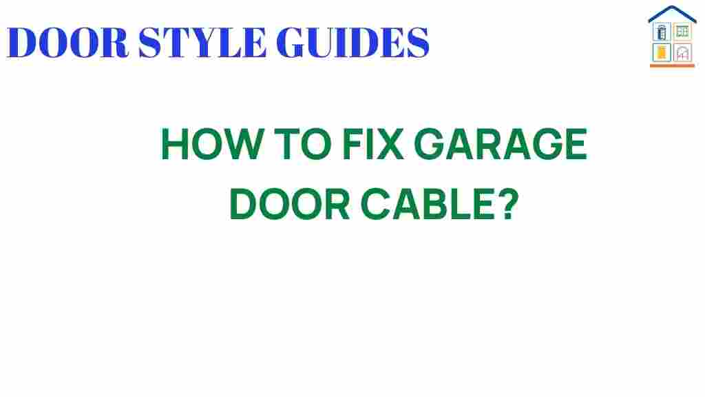 how-to-fix-garage-door-cable