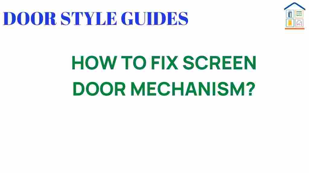how-to-fix-screen-door-mechanism