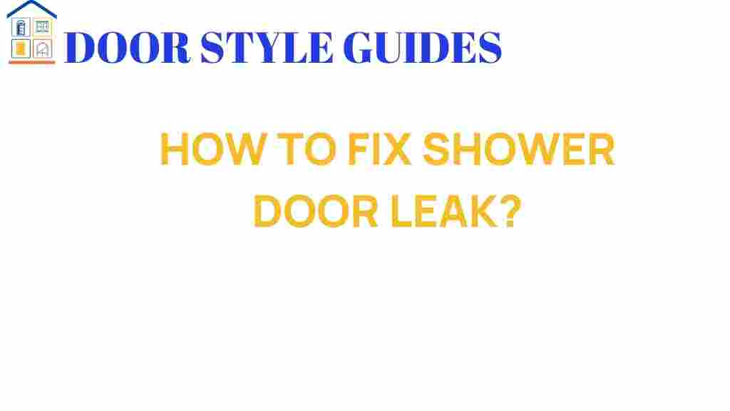 how-to-fix-shower-door-leak