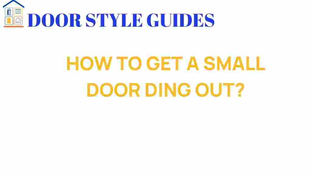 how-to-get-a-small-door-ding-out