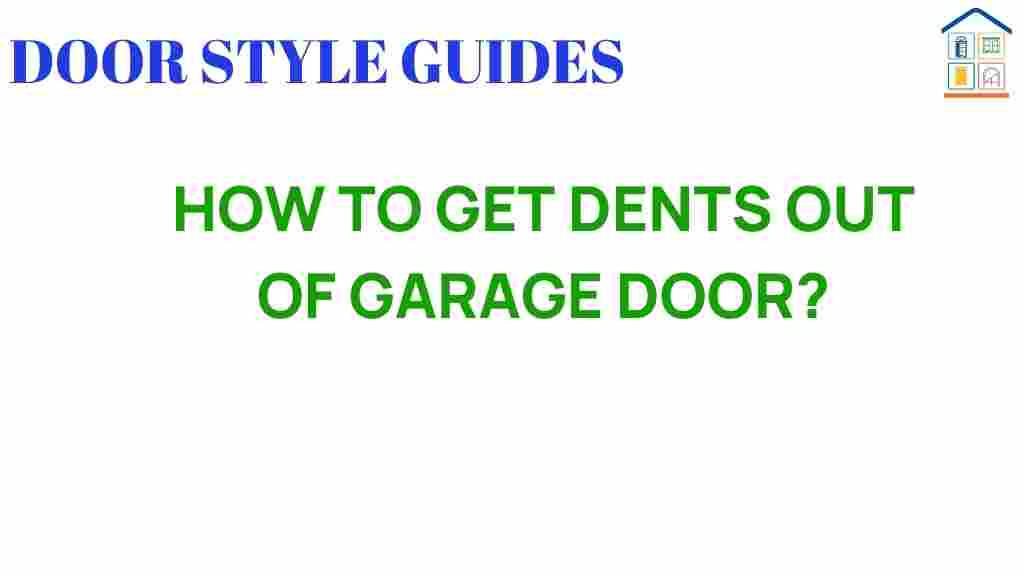 how-to-get-dents-out-of-garage-door
