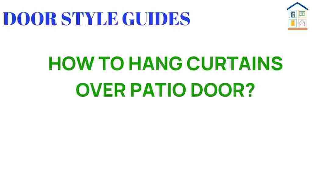 how-to-hang-curtains-over-patio-door