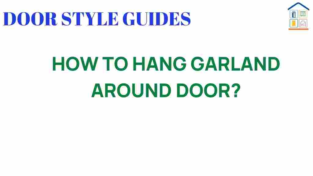 how-to-hang-garland-around-your-door