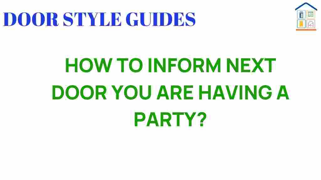 how-to-inform-next-door-neighbors-party