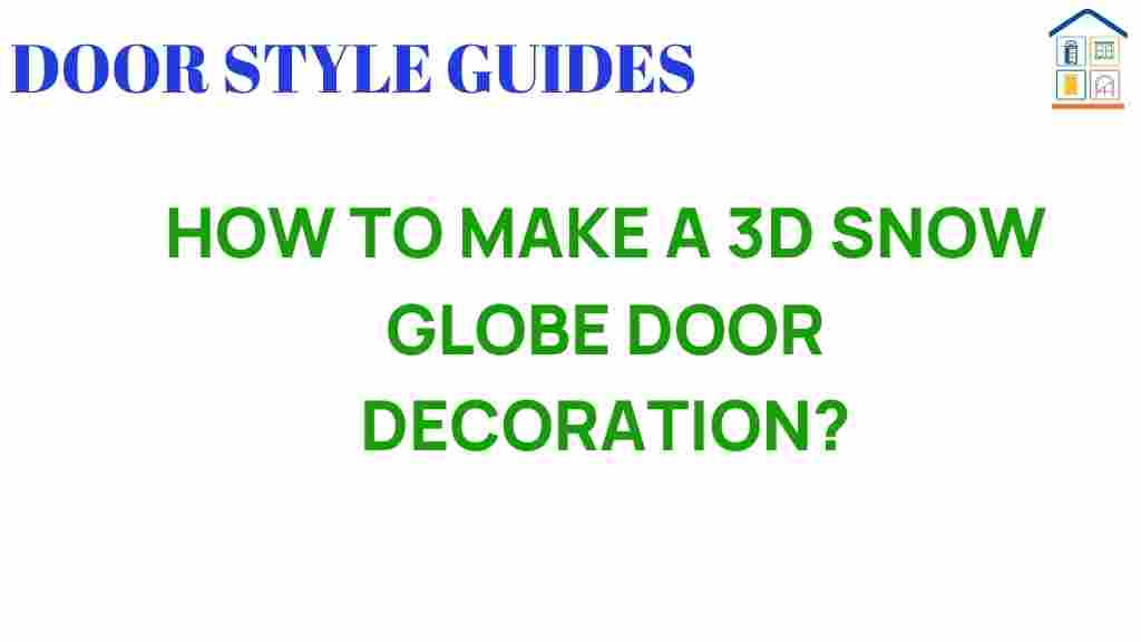 create-3d-snow-globe-door-decoration