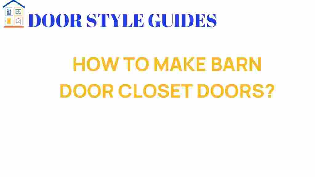 how-to-make-barn-door-closet-doors