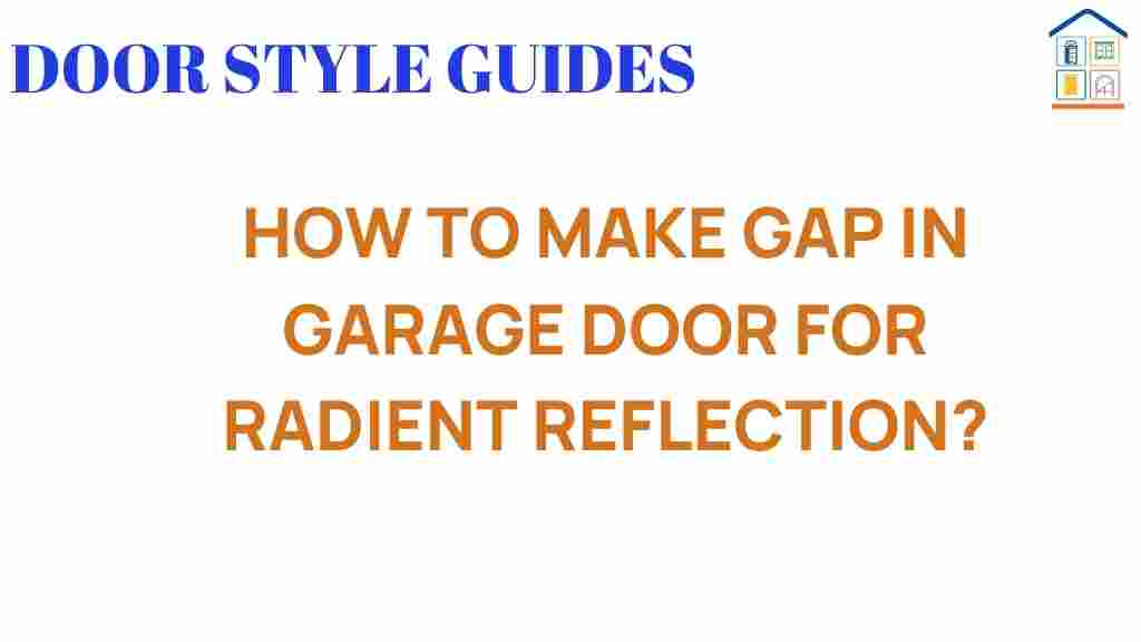 create-gap-garage-door-radiant-reflection