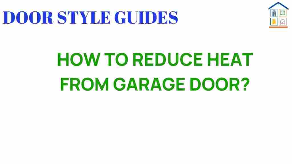 reduce-heat-from-garage-door