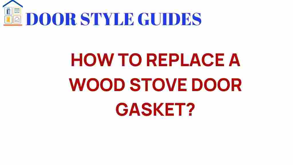 replace-wood-stove-door-gasket
