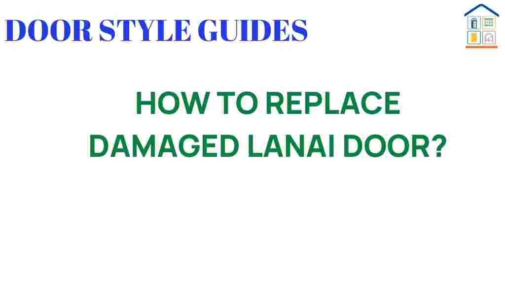 replacing-damaged-lanai-door