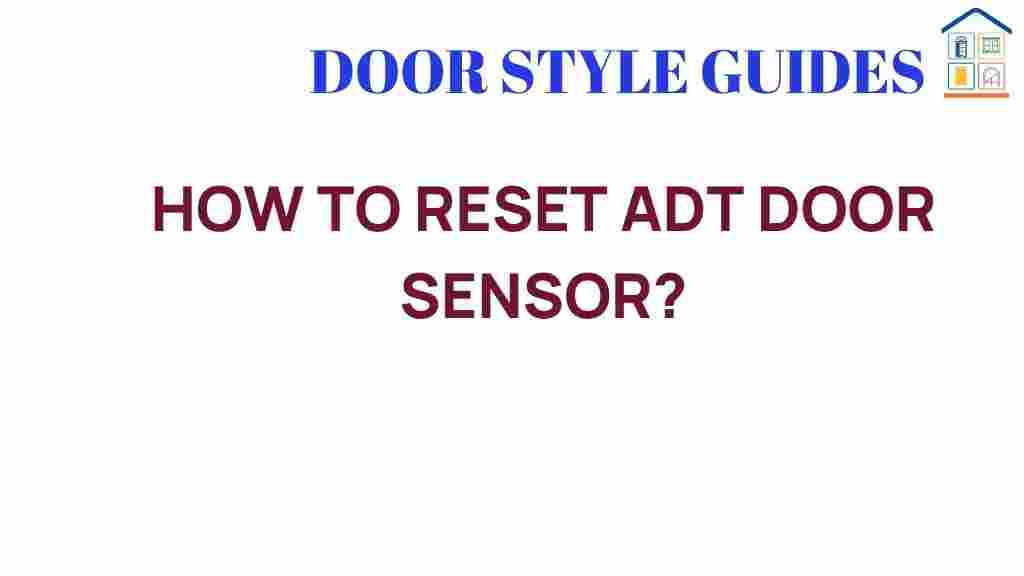 adt-door-sensor-reset