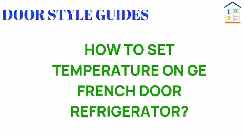 ge-french-door-refrigerator-temperature-settings