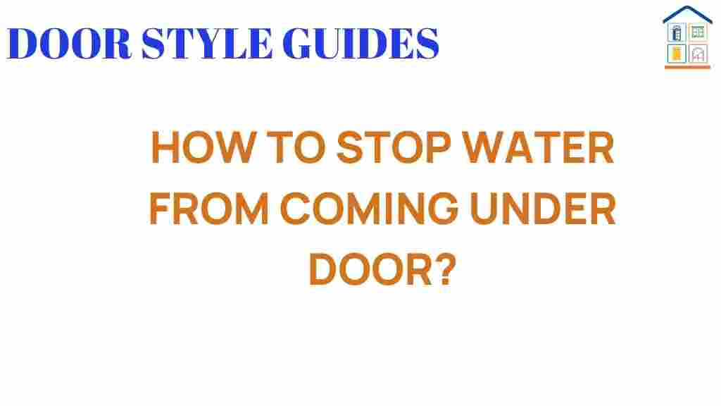 stop-water-from-coming-under-door