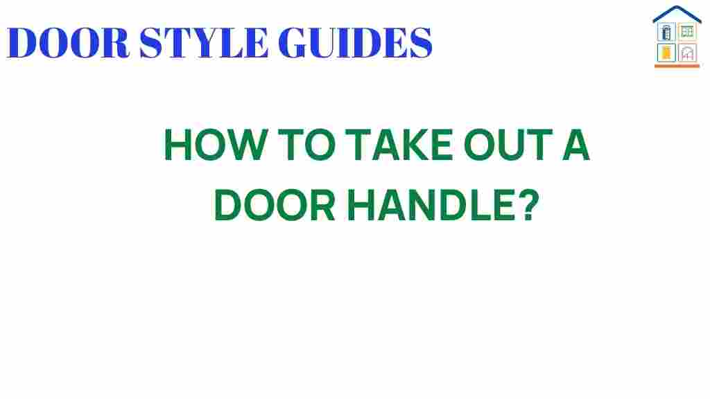 how-to-take-out-a-door-handle