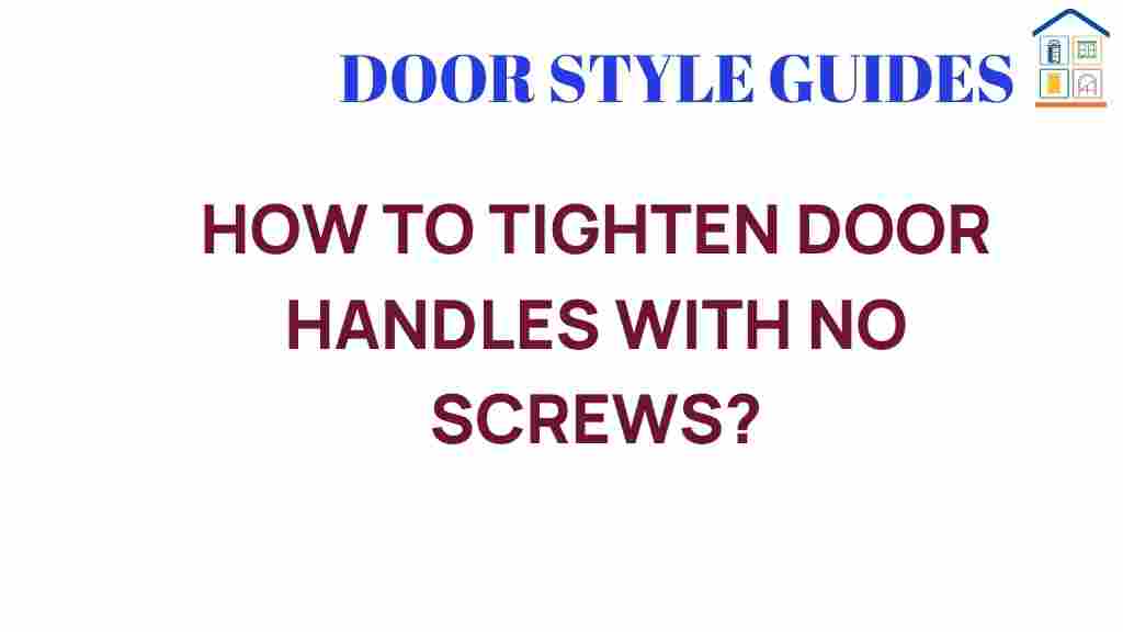 tighten-door-handles-no-screws