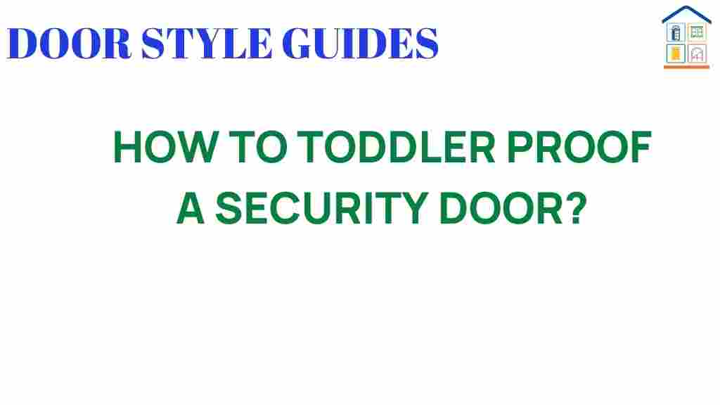 toddler-proof-security-door