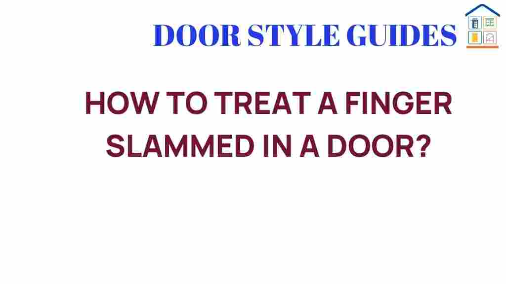 how-to-treat-finger-slammed-in-door