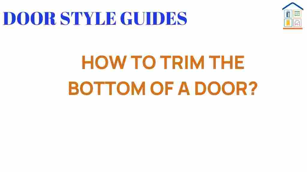 how-to-trim-the-bottom-of-a-door