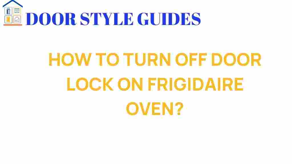 turn-off-door-lock-frigidaire-oven