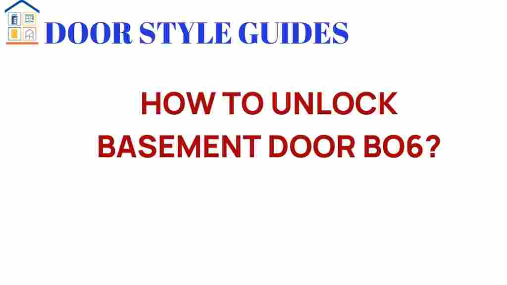 unlock-basement-door-BO6