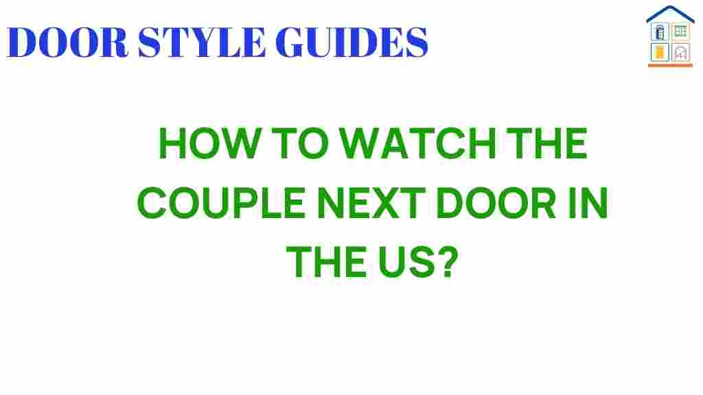 how-to-watch-the-couple-next-door