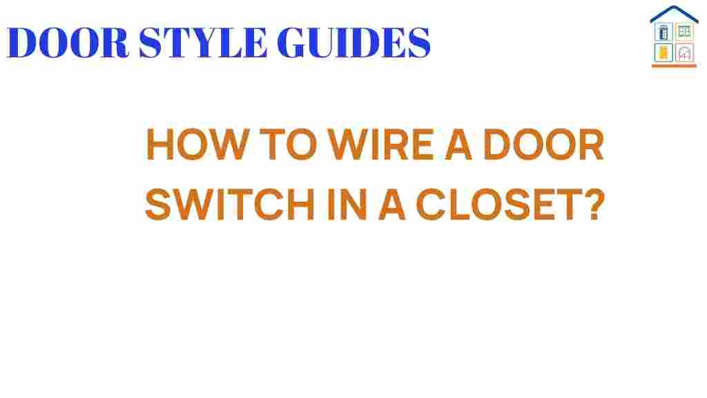 wiring-door-switch-closet