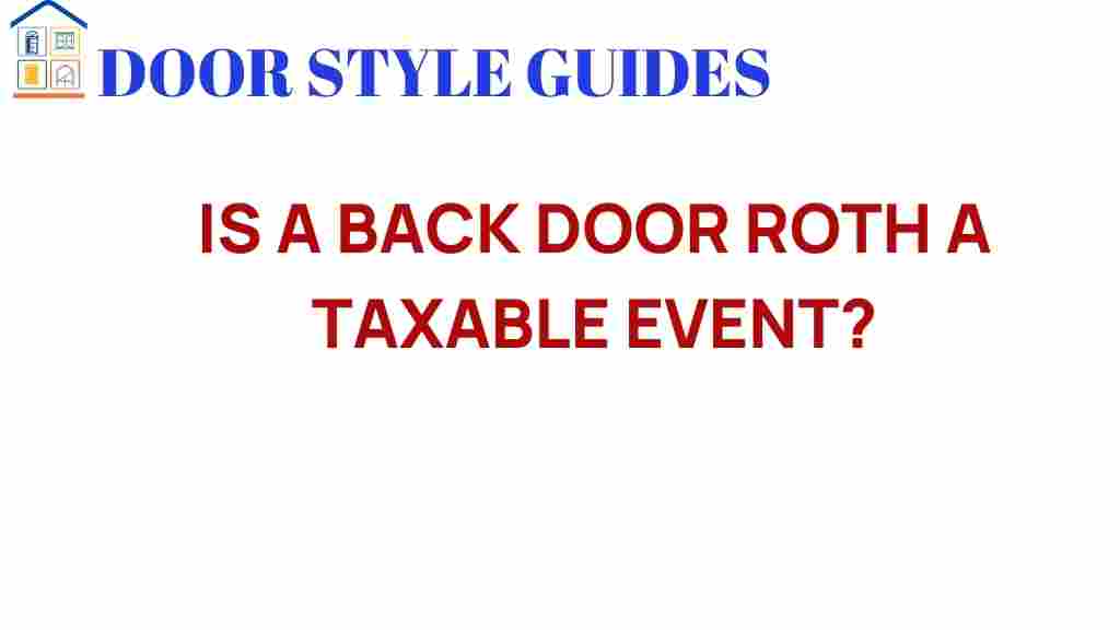 is-a-back-door-roth-taxable-event