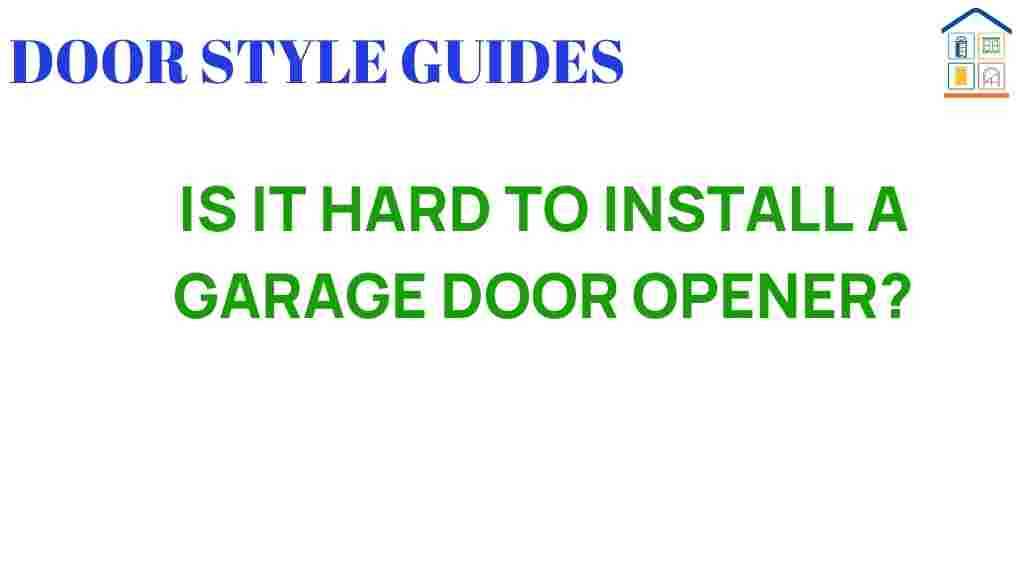 is-it-hard-to-install-a-garage-door-opener