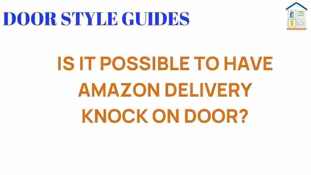 amazon-delivery-knock-on-your-door