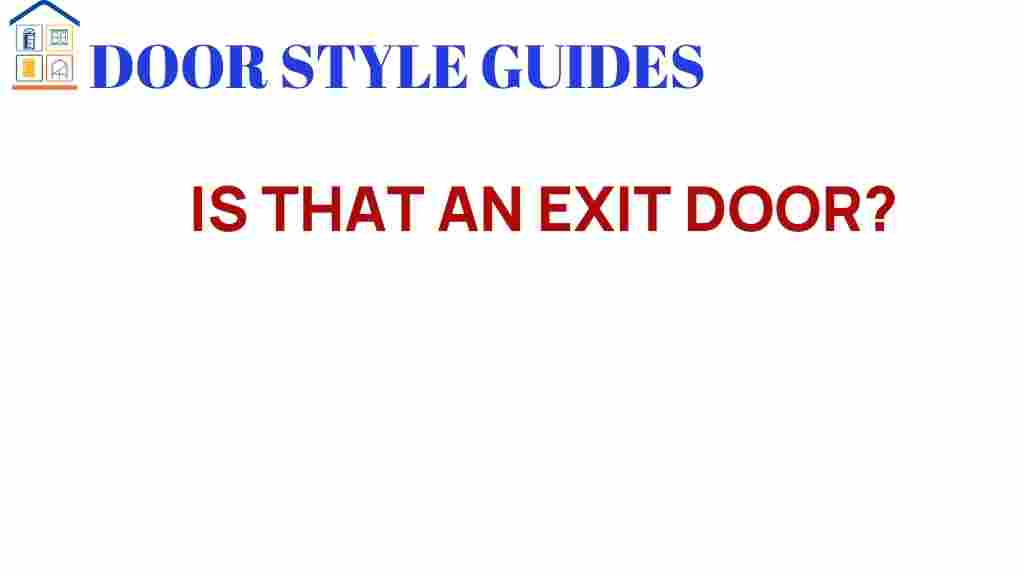 is-that-an-exit-door