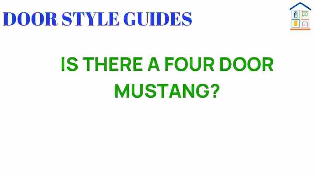 is-there-a-four-door-mustang