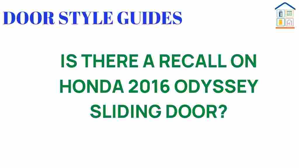 is-there-recall-honda-2016-odyssey-sliding-door