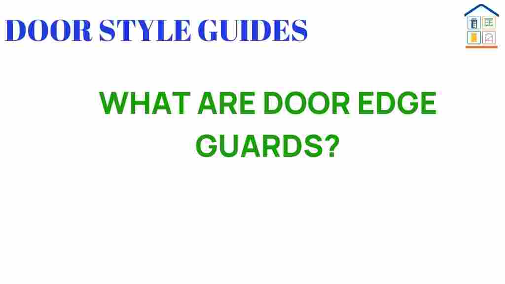 door-edge-guards-benefits