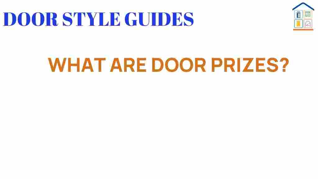 door-prizes-explained