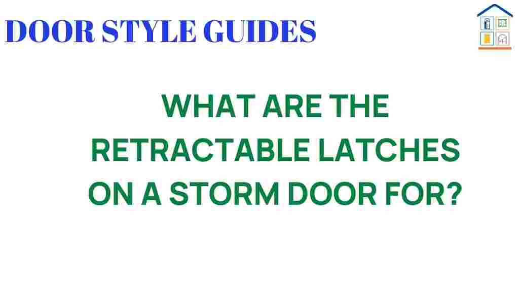 retractable-latches-storm-door