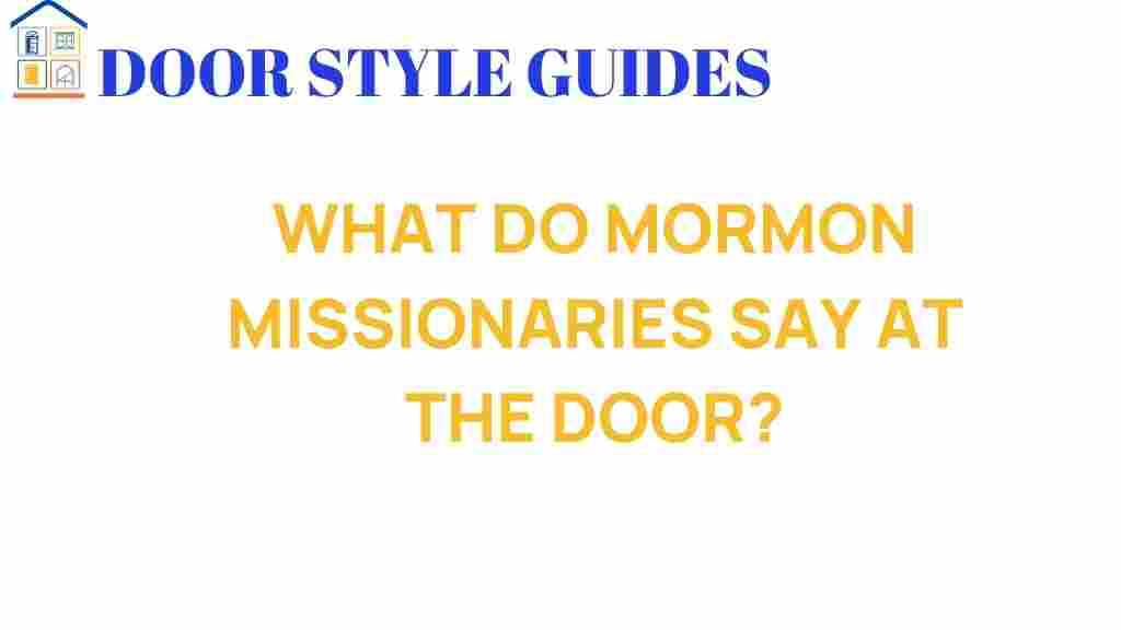 what-do-mormon-missionaries-say-at-the-door