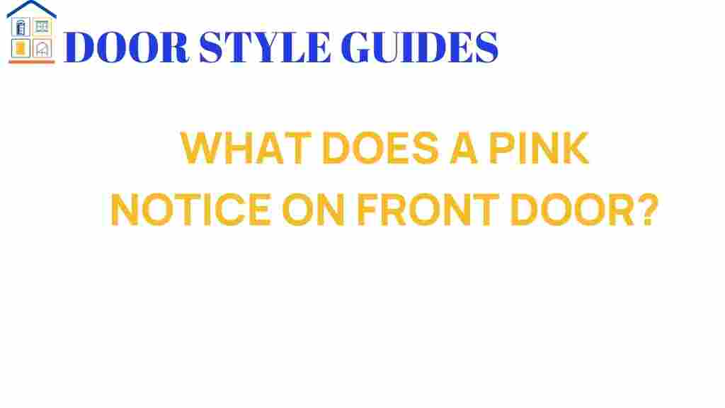 what-does-a-pink-notice-on-front-door