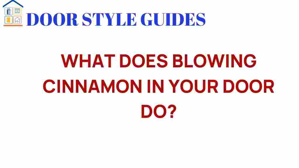 blowing-cinnamon-in-your-door