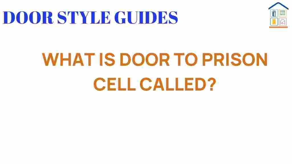 door-to-prison-cell-called