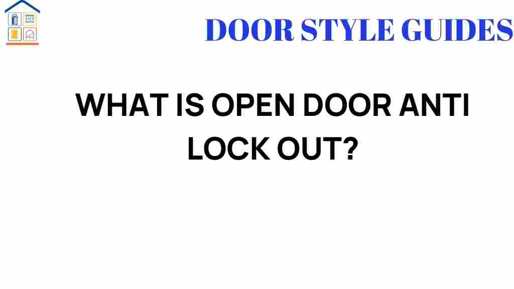 open-door-anti-lock-out
