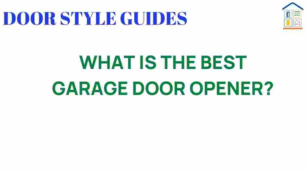 what-is-the-best-garage-door-opener