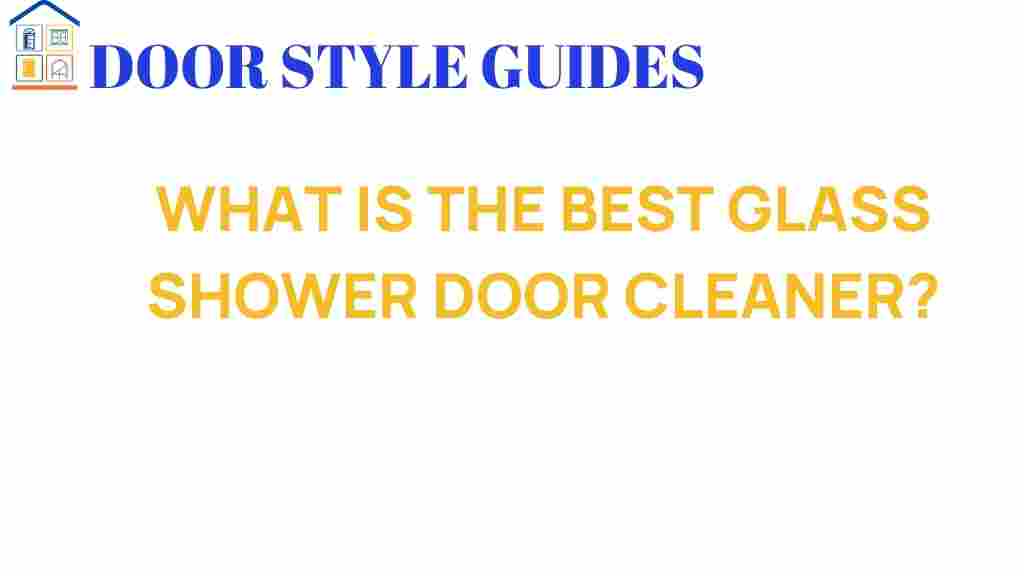 best-glass-shower-door-cleaner