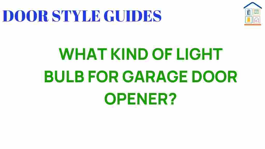 what-kind-of-light-bulb-for-garage-door-opener